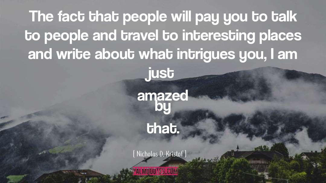 Travel Advice quotes by Nicholas D. Kristof