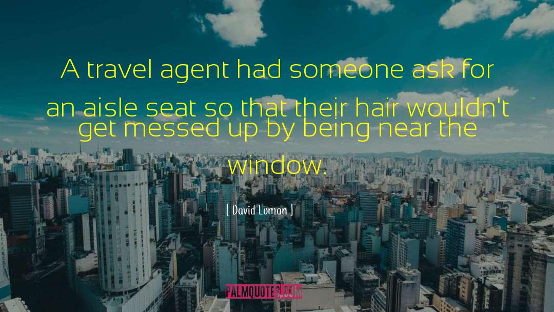Travel Agent quotes by David Loman