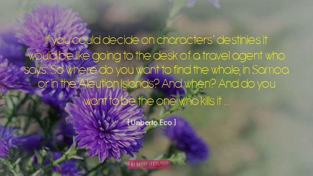 Travel Agent quotes by Umberto Eco