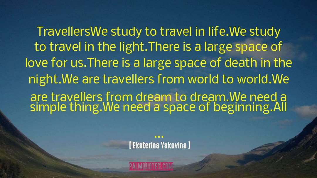Travel Alone quotes by Ekaterina Yakovina