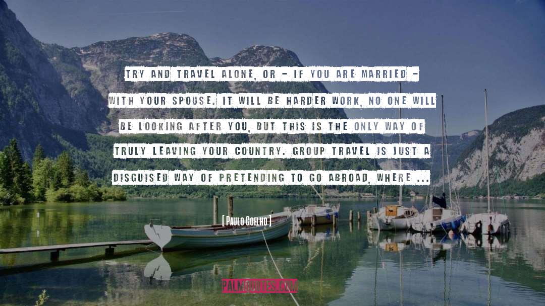 Travel Alone quotes by Paulo Coelho