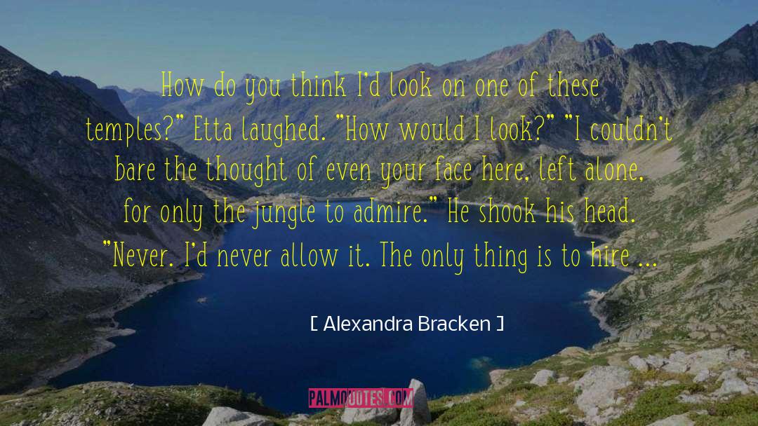 Travel Alone quotes by Alexandra Bracken