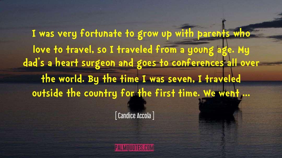 Travel And See quotes by Candice Accola