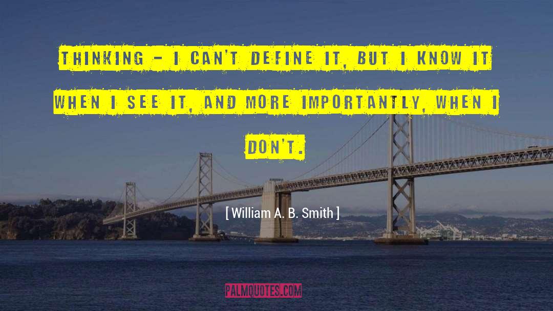 Travel And See quotes by William A. B. Smith