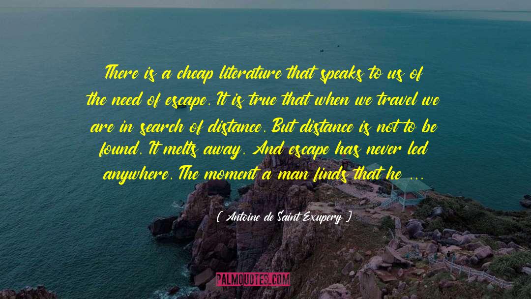 Travel And Tourism quotes by Antoine De Saint Exupery