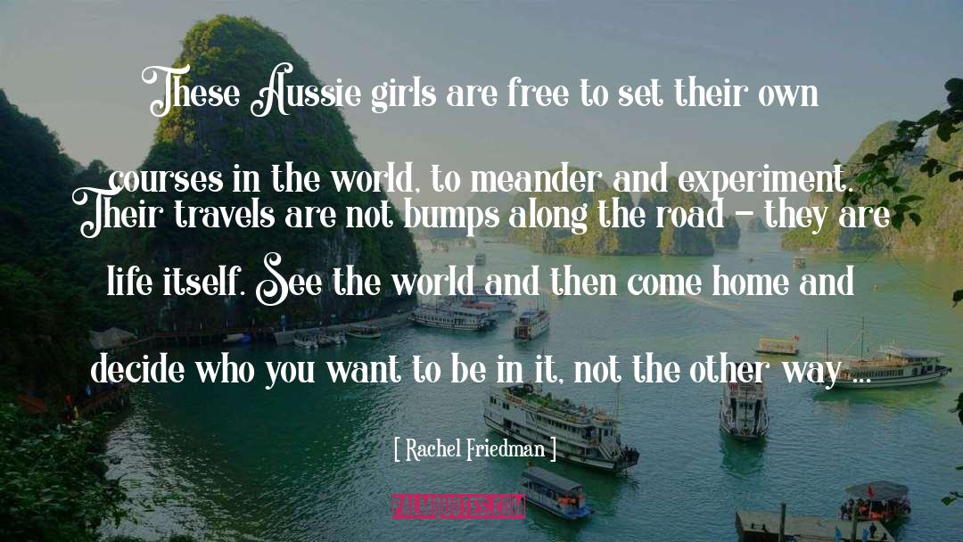 Travel And Tourism quotes by Rachel Friedman