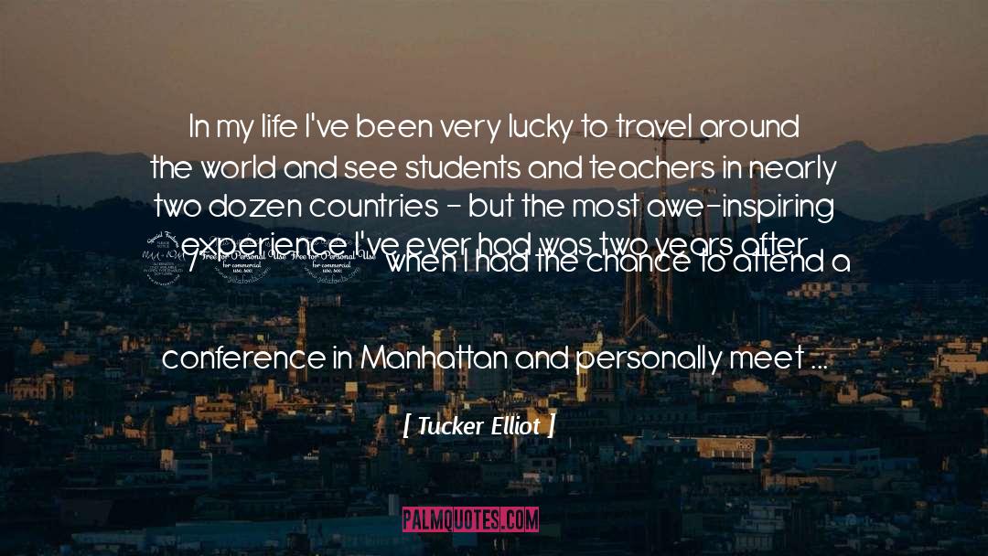 Travel Around The World quotes by Tucker Elliot