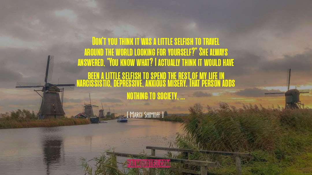 Travel Around The World quotes by Marci Shimoff