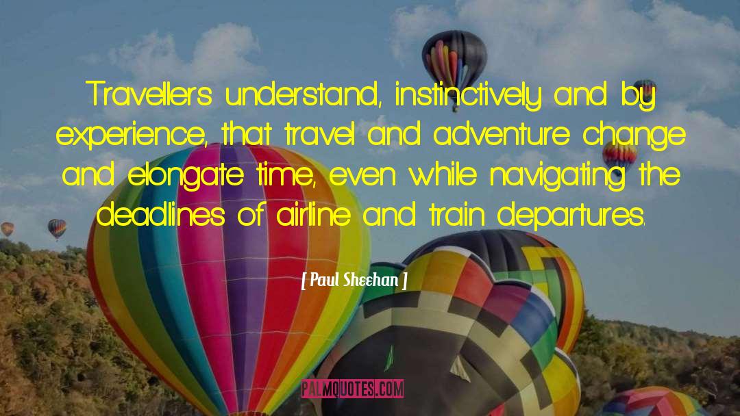 Travel Bug quotes by Paul Sheehan