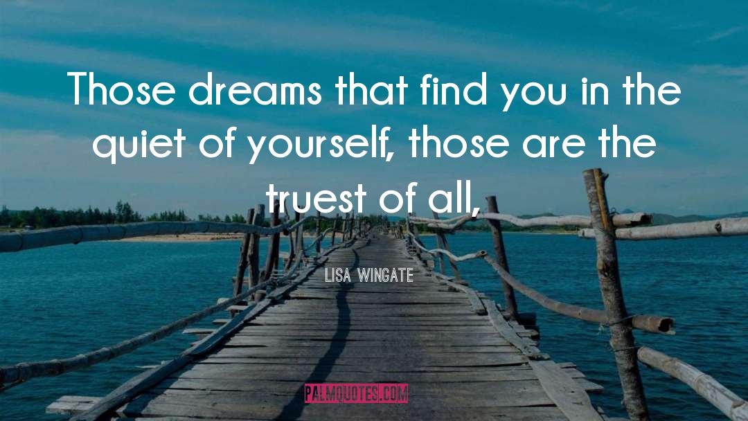Travel Dreams quotes by Lisa Wingate