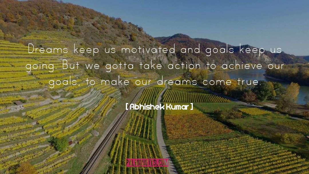 Travel Dreams quotes by Abhishek Kumar