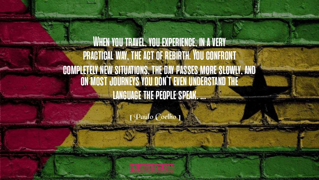 Travel Experience quotes by Paulo Coelho