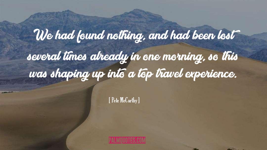 Travel Experience quotes by Pete McCarthy