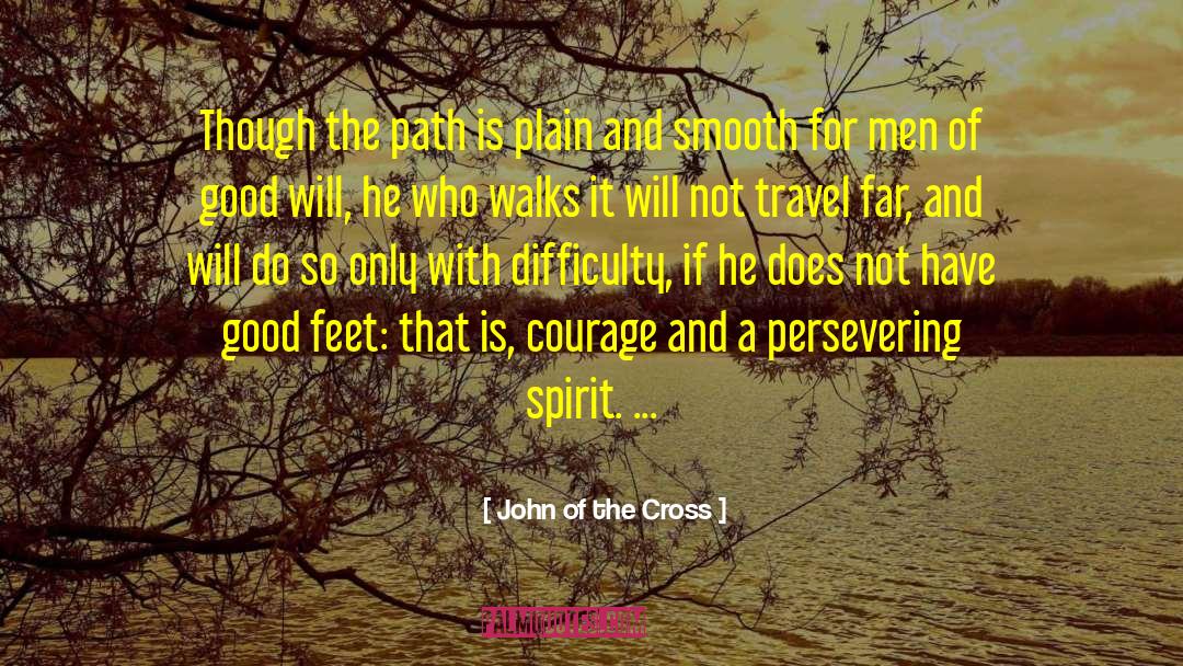 Travel Far quotes by John Of The Cross