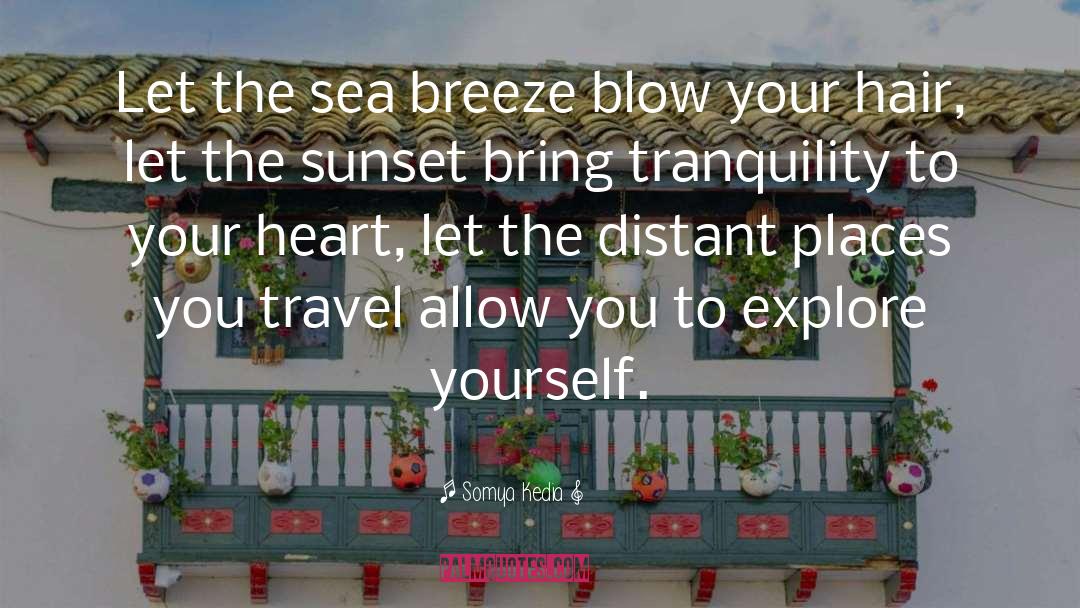 Travel Inspiration quotes by Somya Kedia