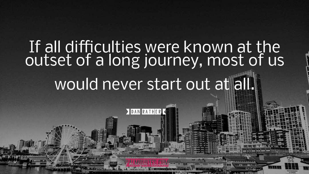 Travel Journey quotes by Dan Rather