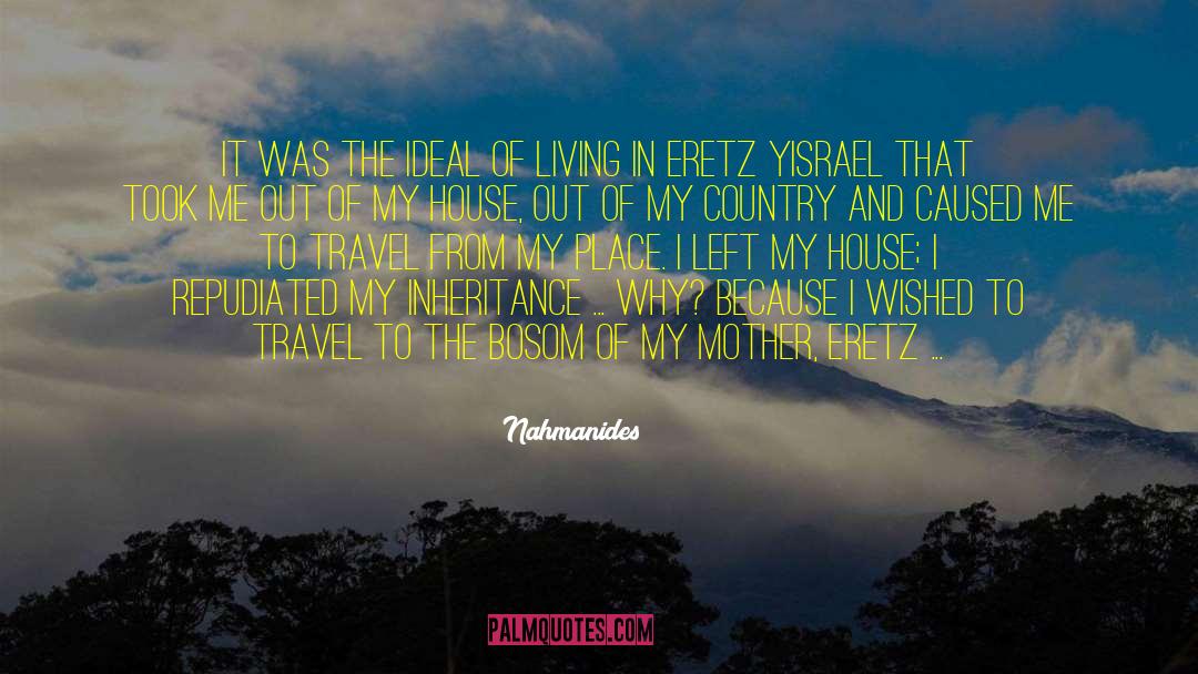 Travel Memoir quotes by Nahmanides