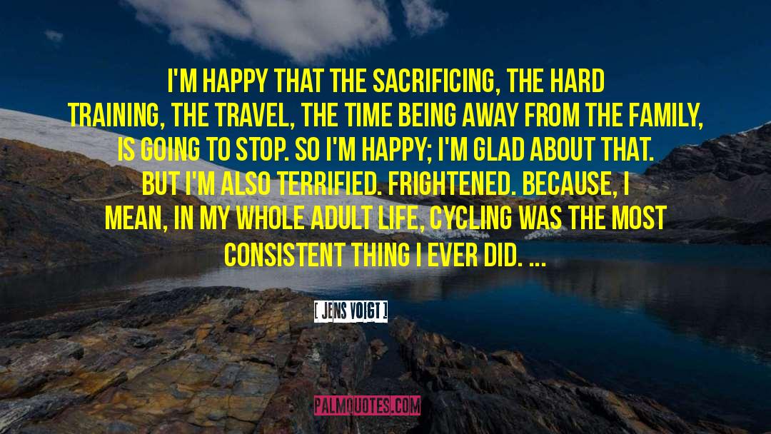Travel Memoirs quotes by Jens Voigt