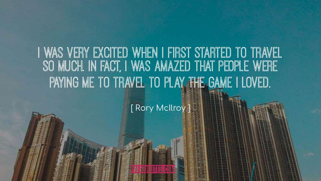 Travel Memoirs quotes by Rory McIlroy