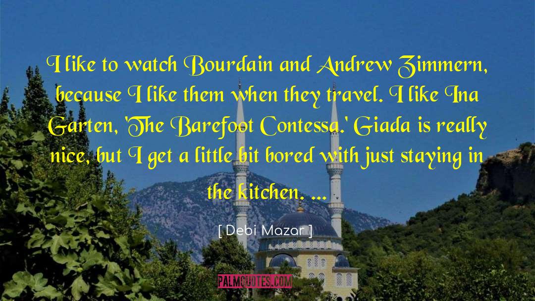 Travel Memories quotes by Debi Mazar