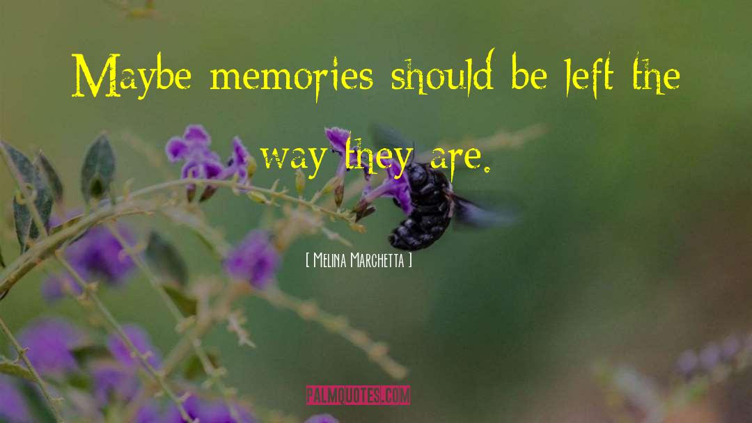 Travel Memories quotes by Melina Marchetta