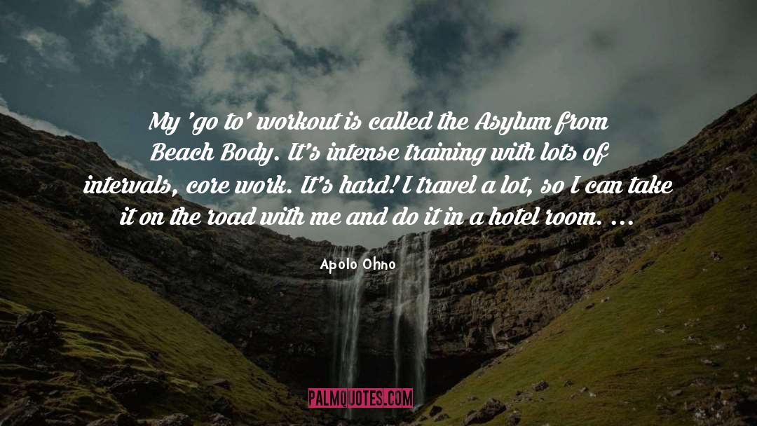 Travel More quotes by Apolo Ohno