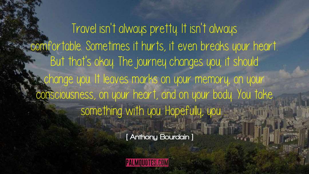 Travel Nowhere quotes by Anthony Bourdain