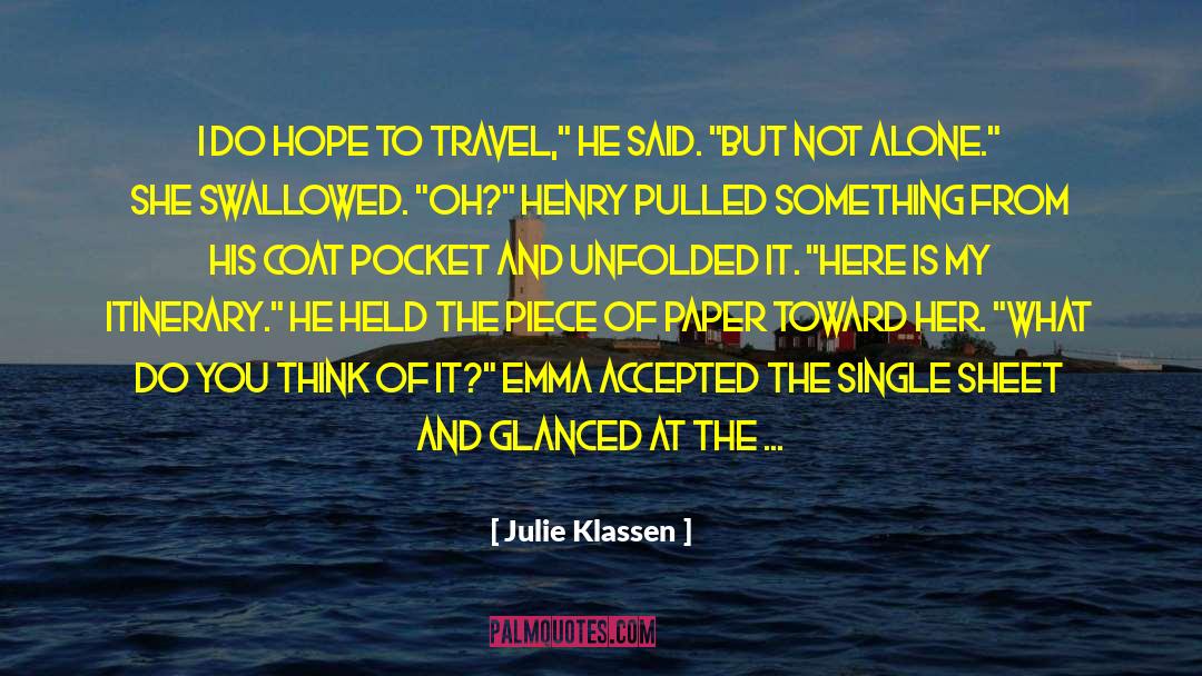 Travel Nowhere quotes by Julie Klassen