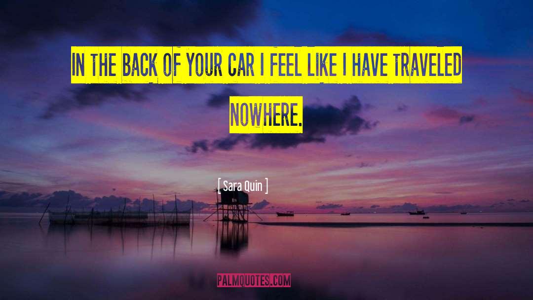 Travel Nowhere quotes by Sara Quin