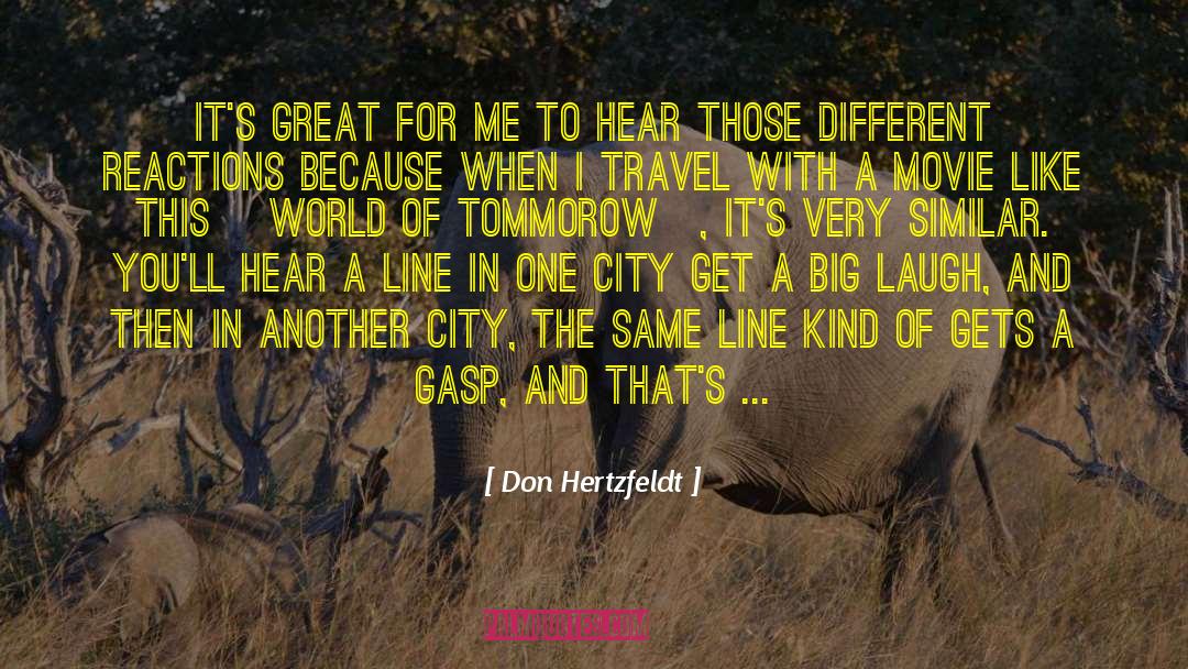 Travel Often quotes by Don Hertzfeldt