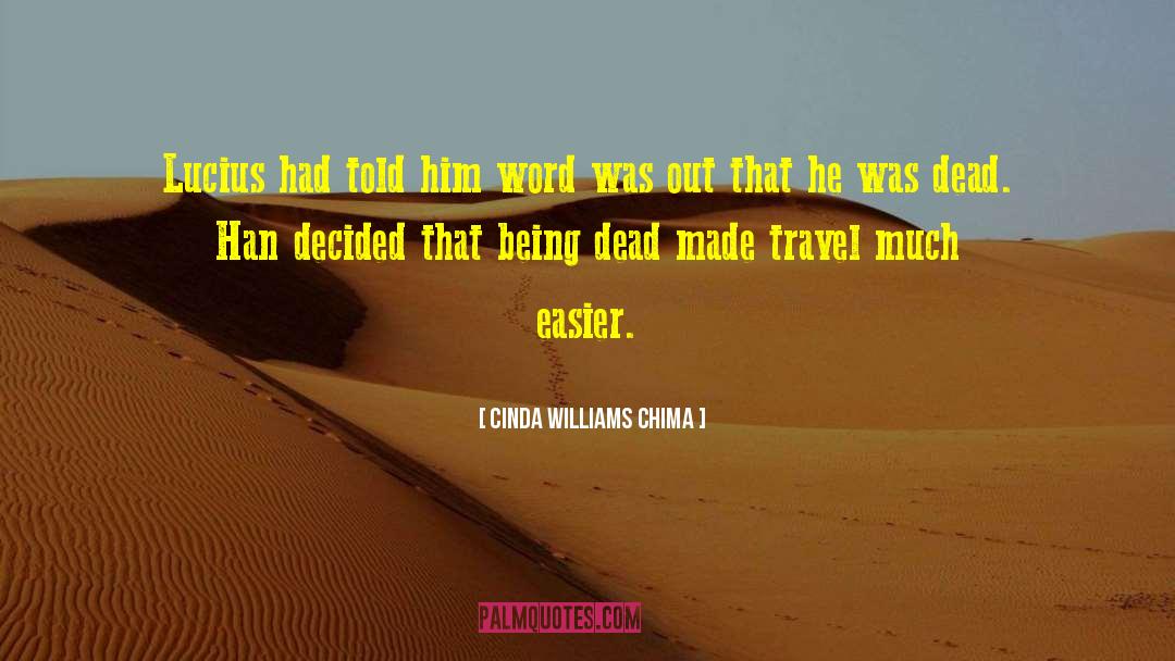 Travel Often quotes by Cinda Williams Chima