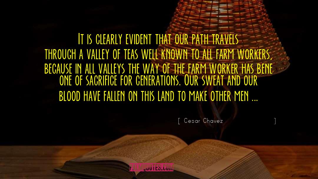 Travel Path quotes by Cesar Chavez