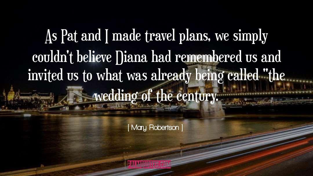 Travel Plans quotes by Mary Robertson