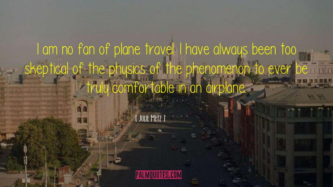 Travel Richer quotes by Julie Metz