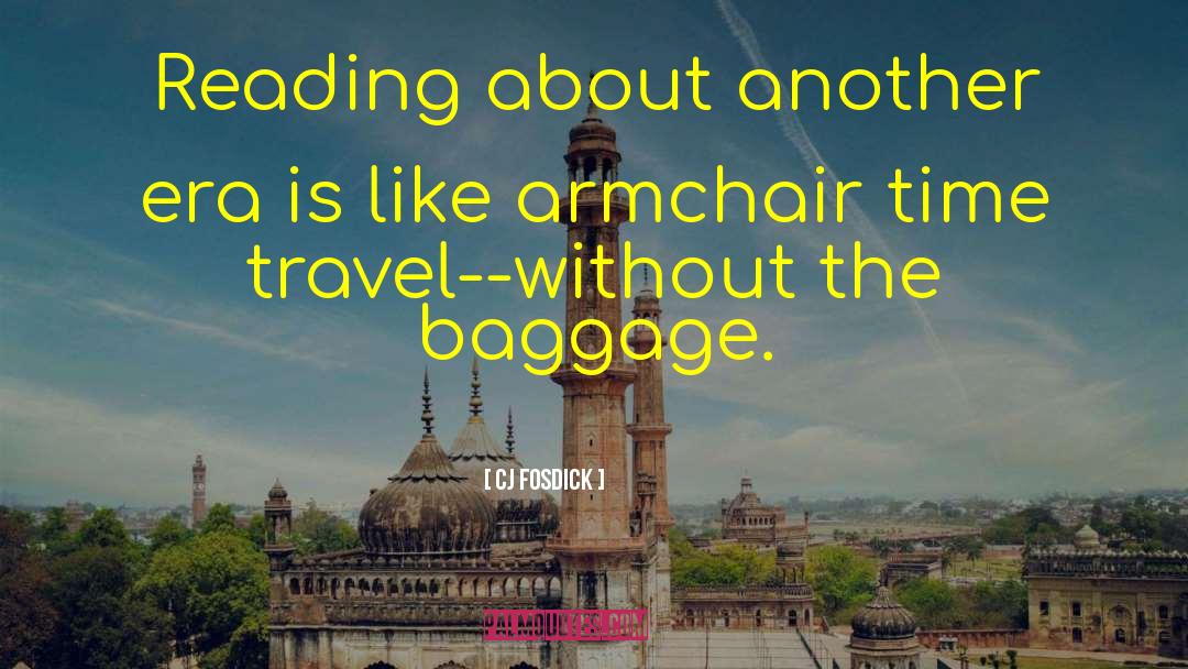 Travel Sickness quotes by CJ Fosdick