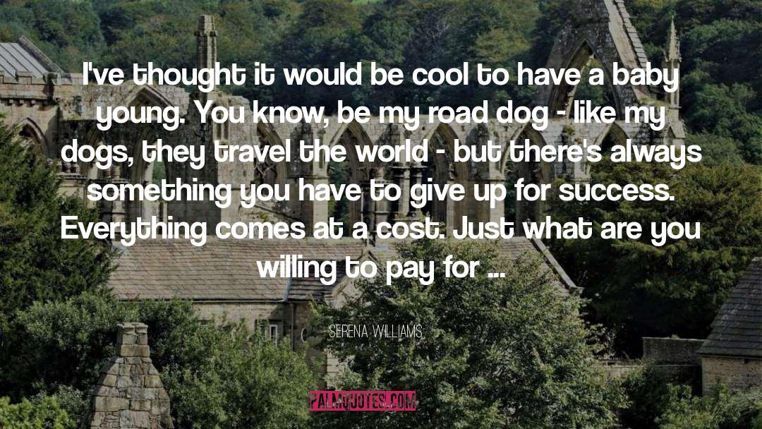 Travel The World quotes by Serena Williams