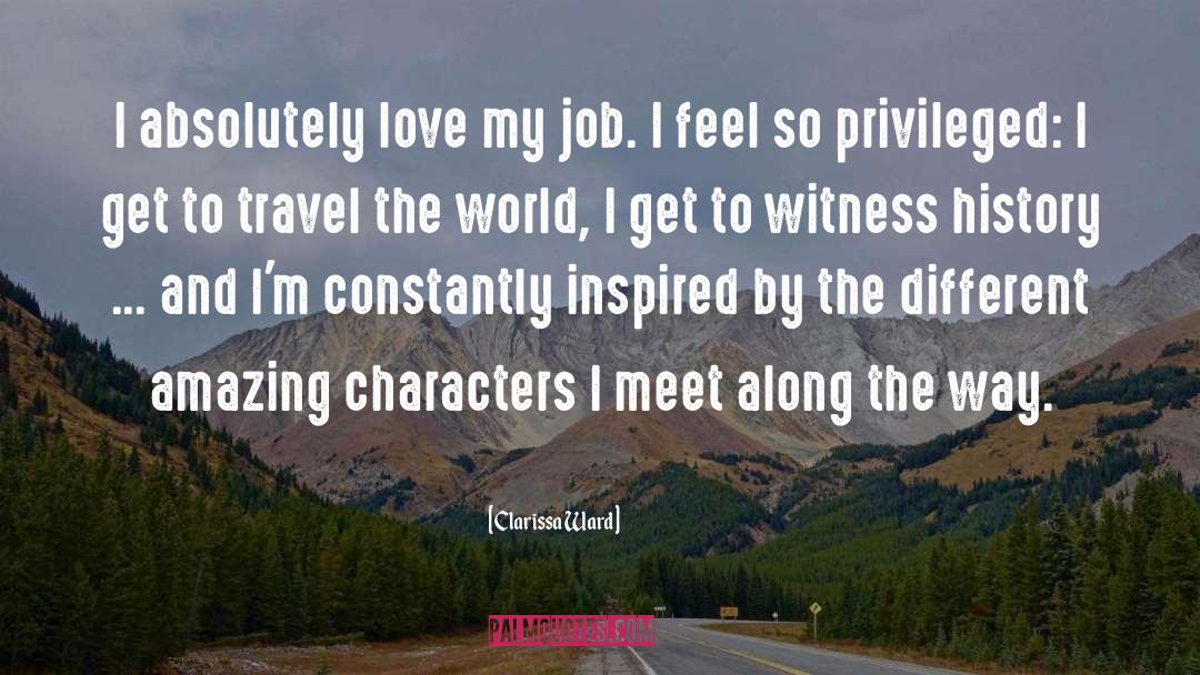 Travel The World quotes by Clarissa Ward