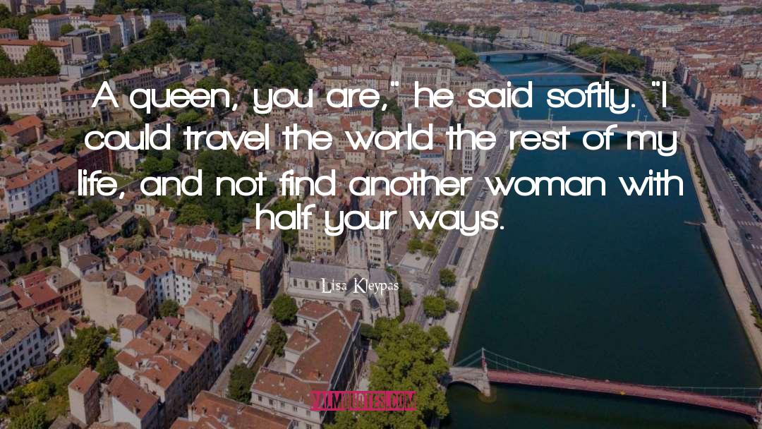 Travel The World quotes by Lisa Kleypas