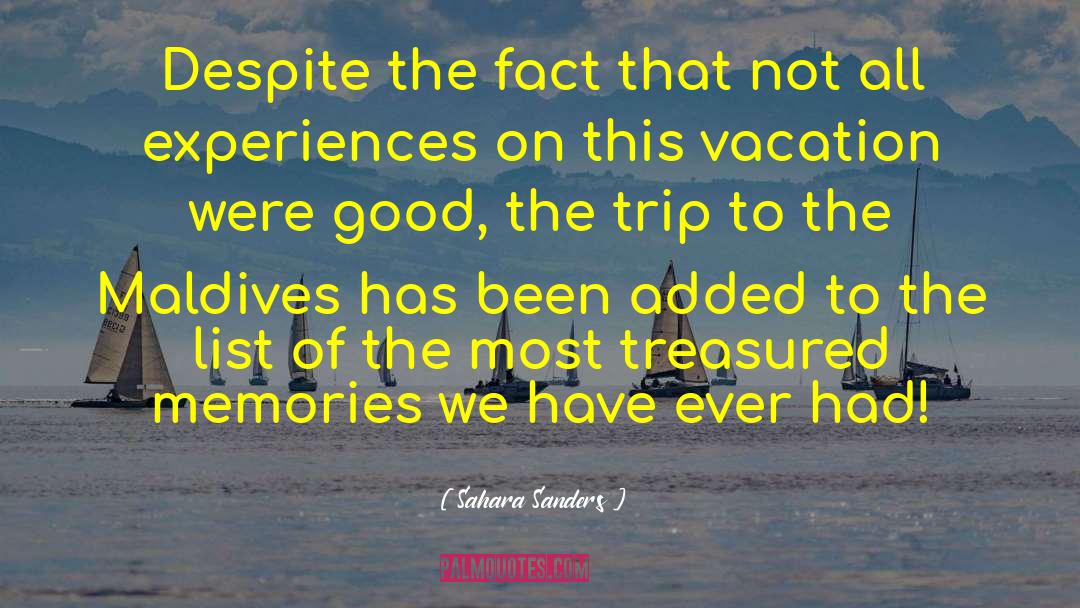 Travel Thinkexist quotes by Sahara Sanders