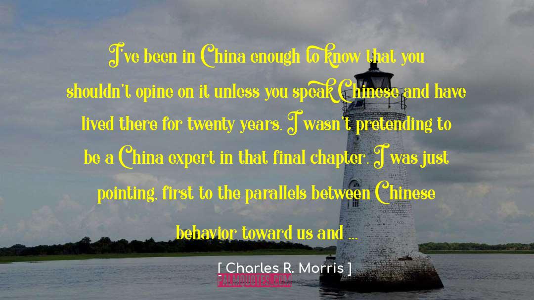 Travel To China quotes by Charles R. Morris