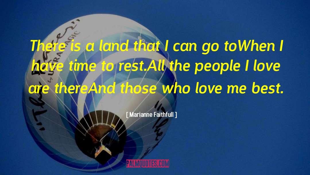 Travel To Saudi quotes by Marianne Faithfull
