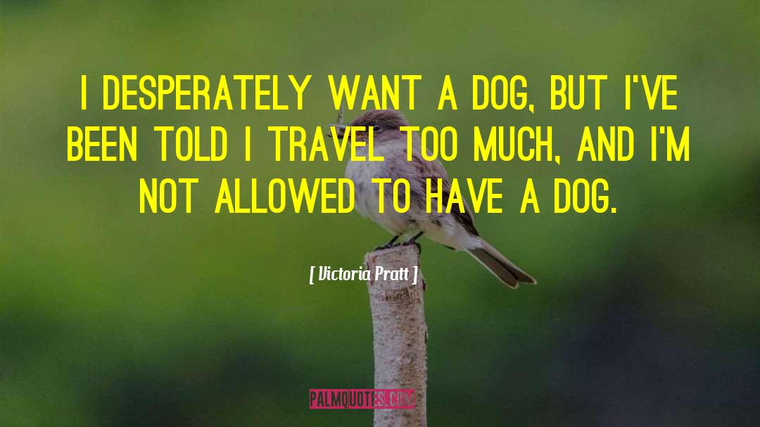Travel Websites quotes by Victoria Pratt