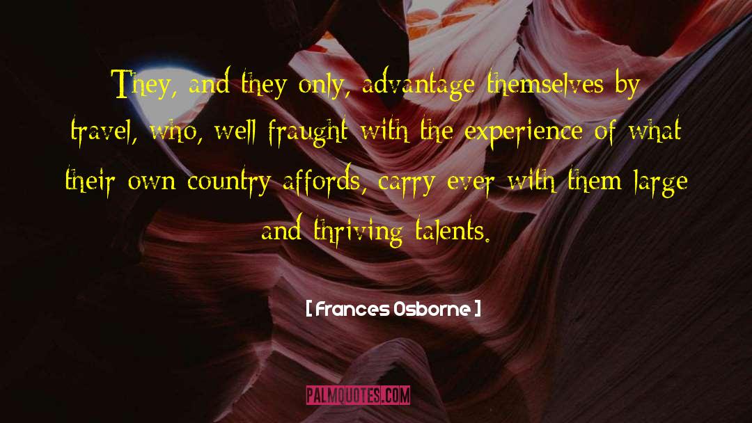 Travel Well quotes by Frances Osborne