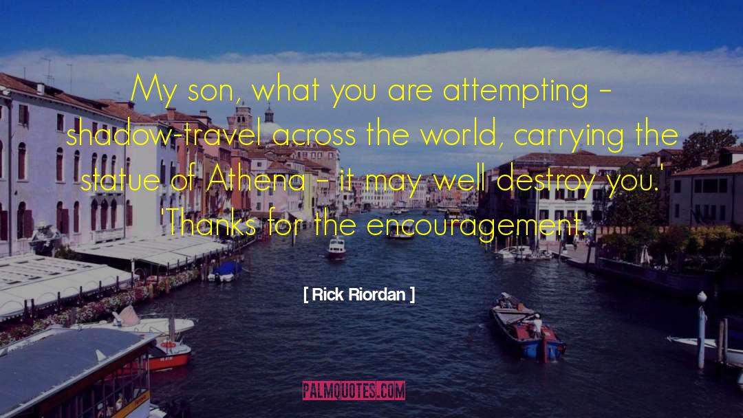 Travel Well quotes by Rick Riordan