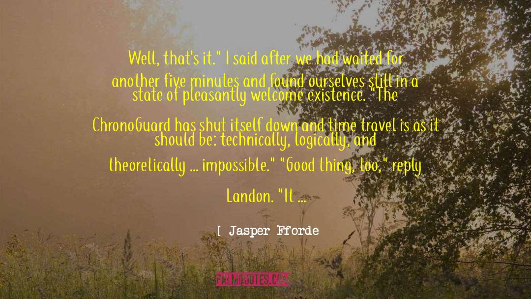 Travel Well quotes by Jasper Fforde