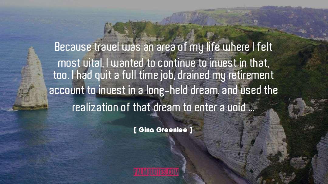 Travel Writing quotes by Gina Greenlee