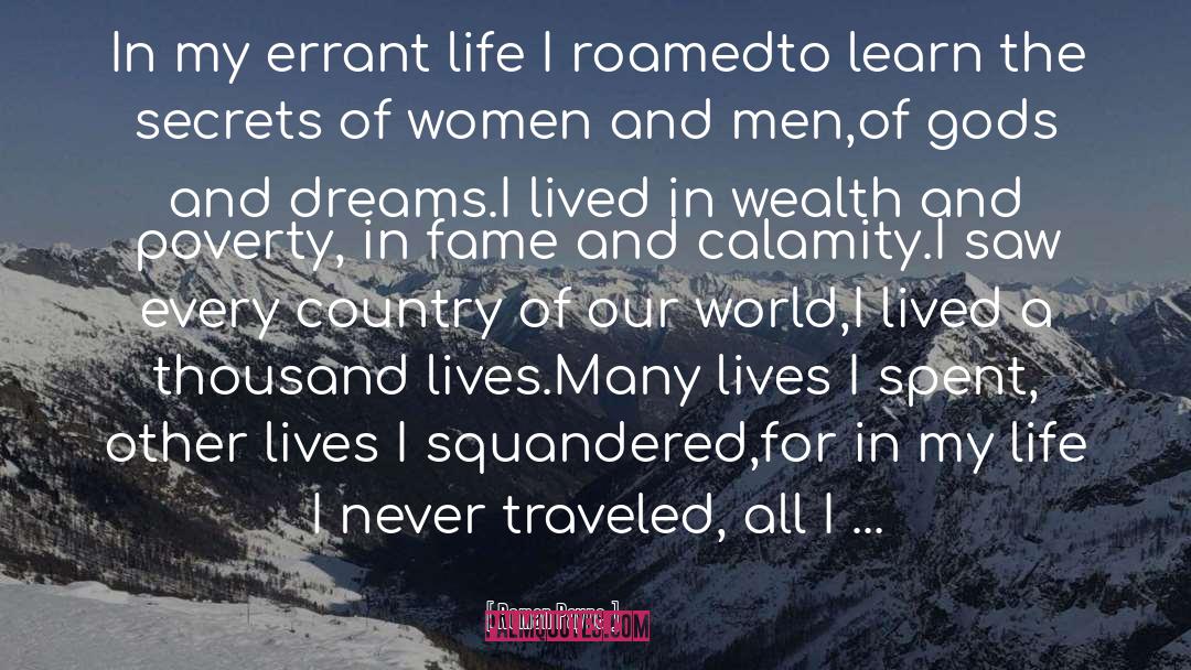 Traveled quotes by Roman Payne