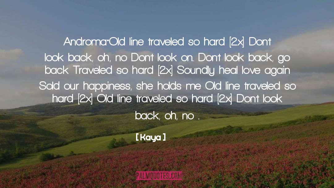 Traveled quotes by Kaya