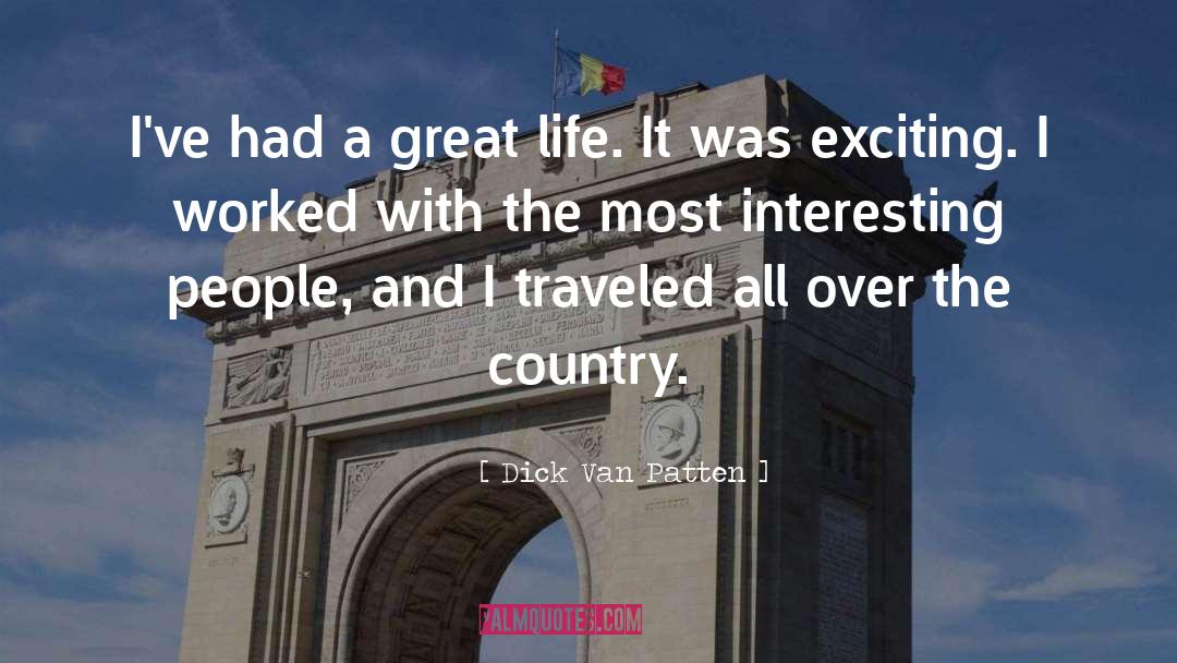 Traveled quotes by Dick Van Patten