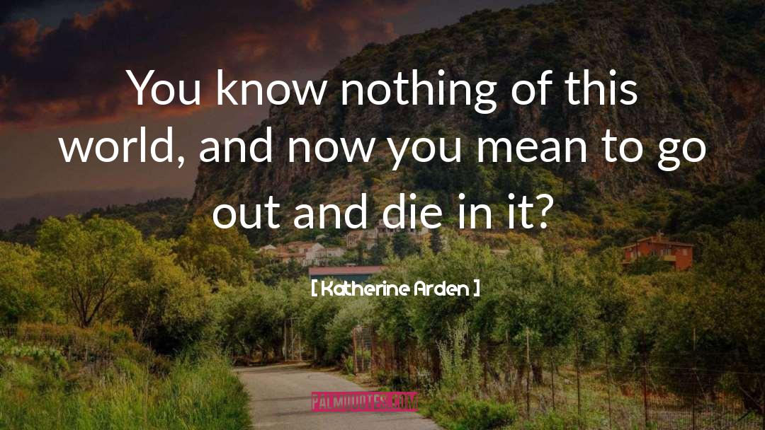Traveler quotes by Katherine Arden